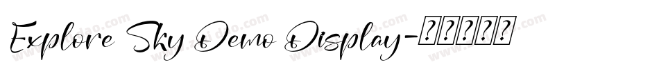 Explore Sky Demo Display字体转换